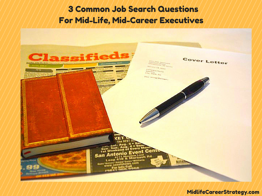 Mid-Life Career Job Search Questions